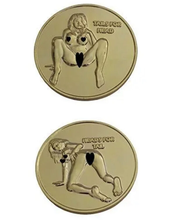 Heads I Get Tail - Tails I Get Head” Nude Flipping Coin. Brand New. Item has a silver finish. Comes in airtight