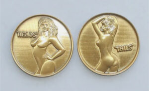 Heads I Get Tail - Tails I Get Head” Nude Flipping Coin. Brand New. Item has a silver finish. Comes in airtight