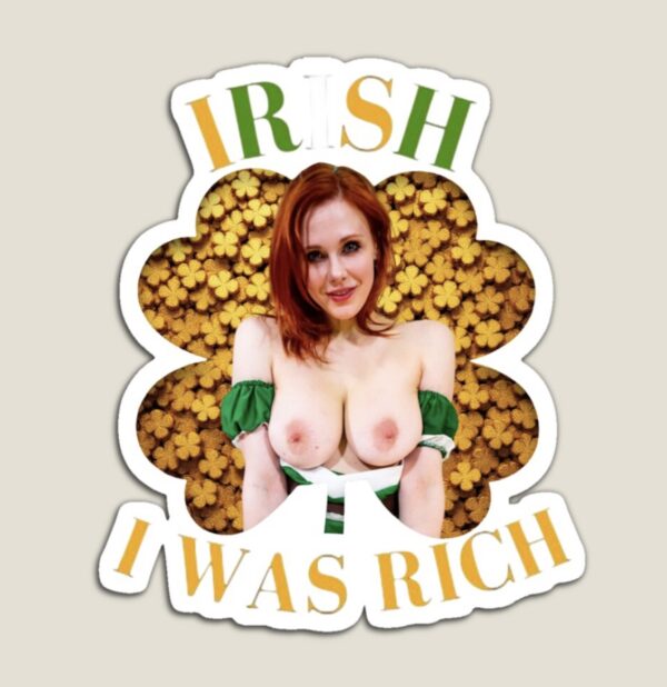 Irish I Was Rich St. Patrick Adult Humor Merchandise