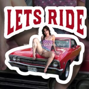 Lets Ride Classic Red Chevy Chevelle Nude Model Pin Up Thickerstickers Body art stickers and magnets
